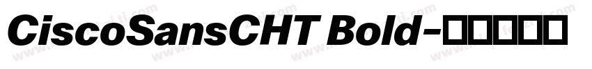 CiscoSansCHT Bold字体转换